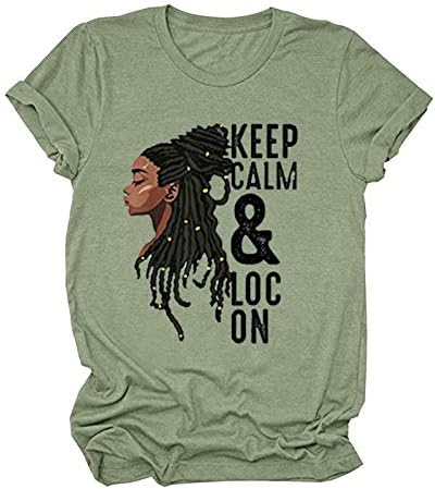 Siyah Tarih Ay Gömlek Afrikalı Kadın Afro Sakin Ol ve Loc T-Shirt Komik Siyah Melanin Dreadlocks Hediye