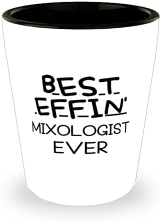 Fantezi Mixologist Hediyeler, Şimdiye Kadarki En iyi Effin' Mixologist, Eğlenceli Mixologist 1.5 oz Atış Camı, İş Arkadaşlarından