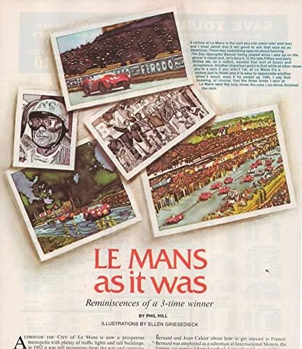 Dergi Baskı Makalesi: Le Mans Olduğu Gibi-3 Kez Kazananın Hatıraları, Phil Hill'in makalesi, Ellen Griesdieck'in İllüstrasyonları.