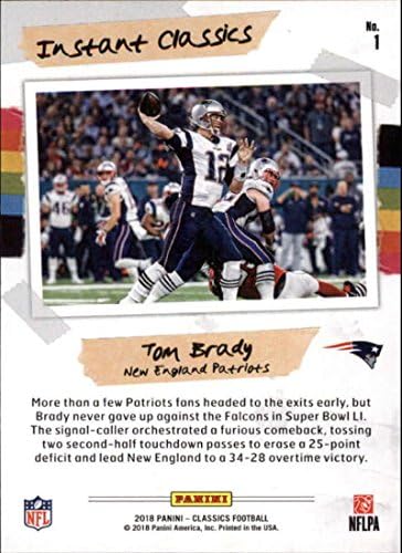 2018 Klasikleri Futbol Anlık Klasikleri 1 Tom Brady New England Patriots Panini NFL Kart