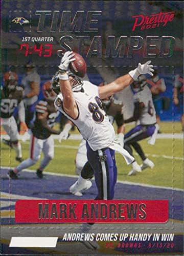 2021 Panini Prestige Zaman Damgalı 2 Mark Andrews Baltimore Ravens Resmi NFL Futbol Ticaret Kartı Ham (NM veya Daha iyi) Durumda
